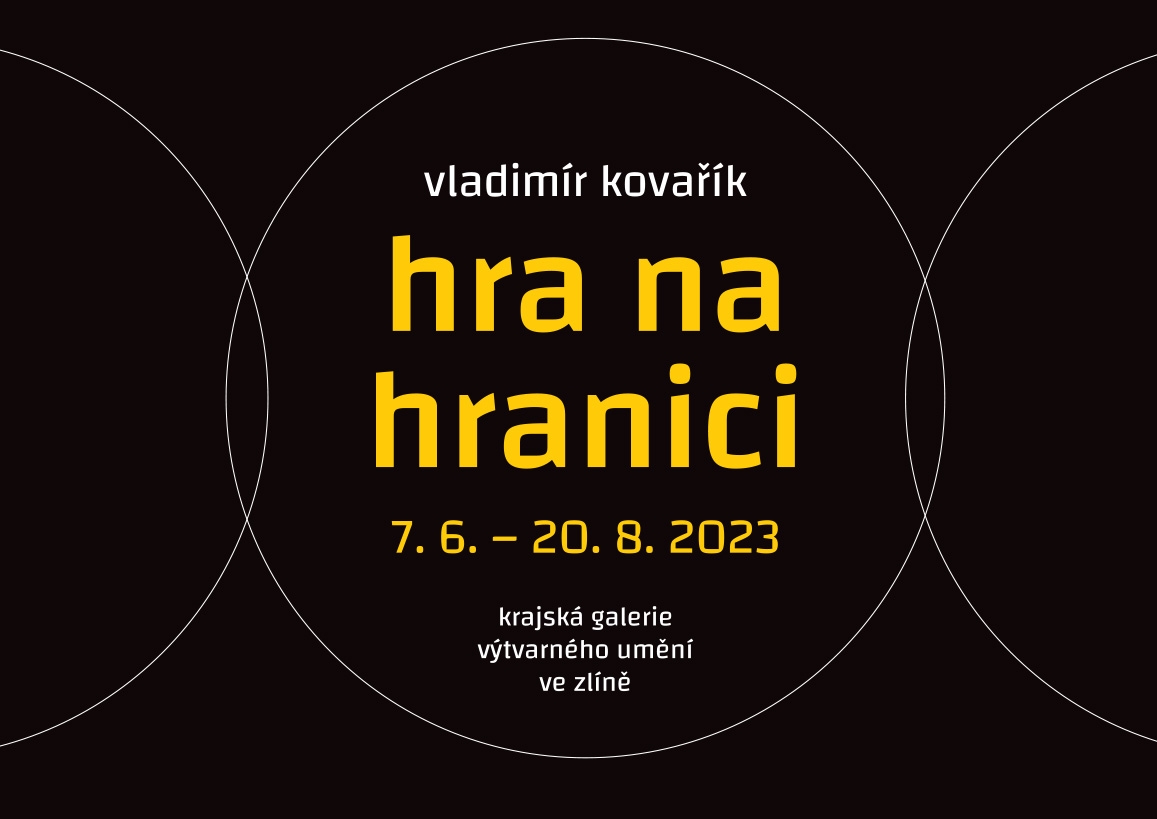 Pozvánka na vernisáž výstavy vladimír kovařík hra na hranici, první strana