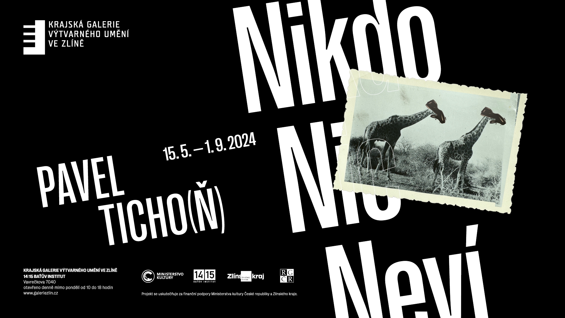 Banner k výstavě Pavel Tichoň - Nikdo Nic Neví