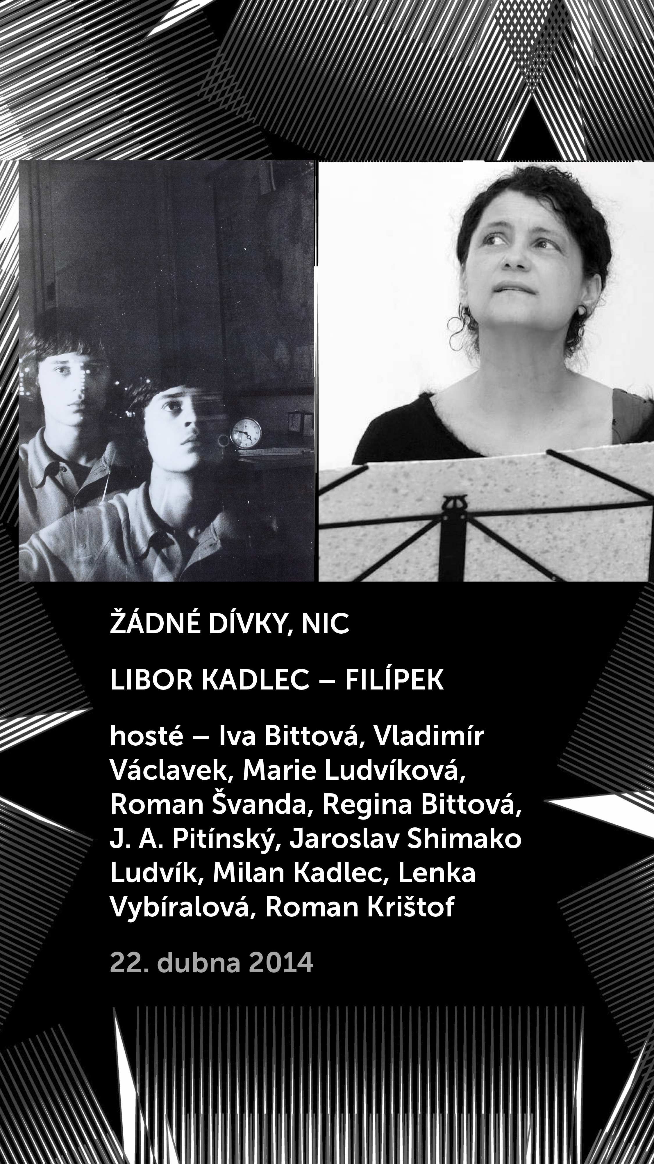 Žádné dívky, nic. Libor Kadlec – Filípek